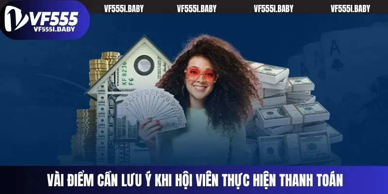 Vài điểm cần lưu ý khi hội viên thực hiện thanh toán