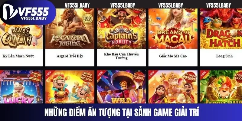 Những điểm ấn tượng tại sảnh game giải trí