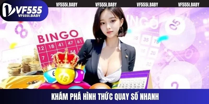 Khám phá hình thức quay số nhanh